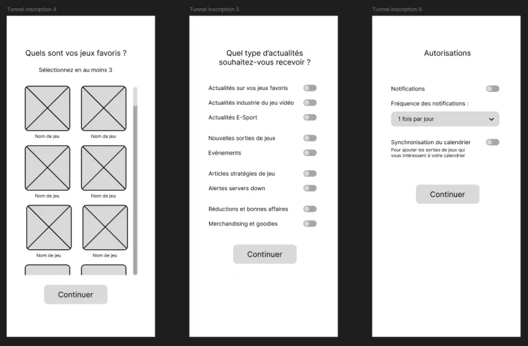 Wireframes sur Figma d'un tunnel d'inscription d'une application de veille sur les jeux vidéos